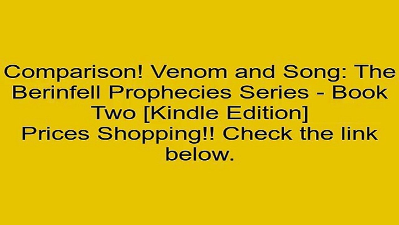 Download Venom and Song: The Berinfell Prophecies Series - Book Two [Kindle Edition] Review
