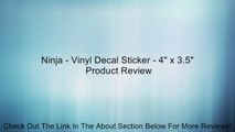 Ninja - Vinyl Decal Sticker - 4