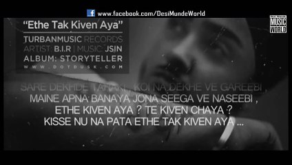Ethe Tak Kiven Aya (Full Song) B.I.R | New Punjabi Song 2015 HD