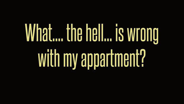 NOPE! Spider infested apartment!