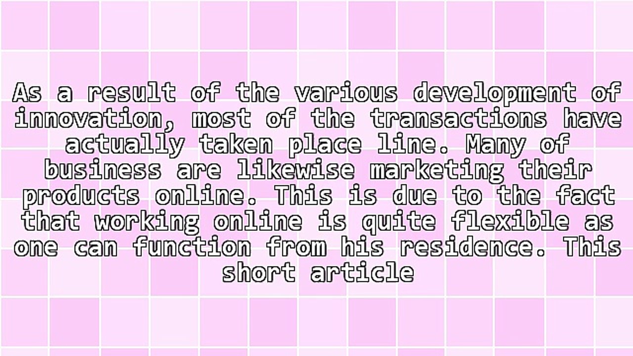 Crucial Factors To Look Into In Order To Sufficiently Create An Online Business