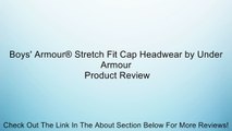 Boys' Armour® Stretch Fit Cap Headwear by Under Armour Review