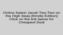 Download Jacob Two-Two on the High Seas [Kindle Edition] Review
