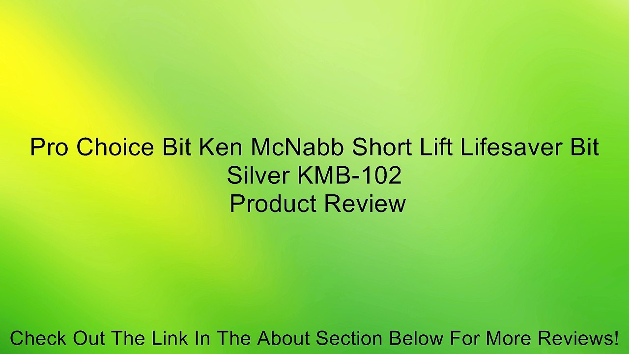 Pro Choice Bit Ken McNabb Short Lift Lifesaver Bit Silver KMB-102 Review