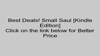 Download Small Saul [Kindle Edition] Review