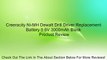 Creeracity Ni-MH Dewalt Drill Driver Replacement Battery 9.6V 3000mAh Black Review