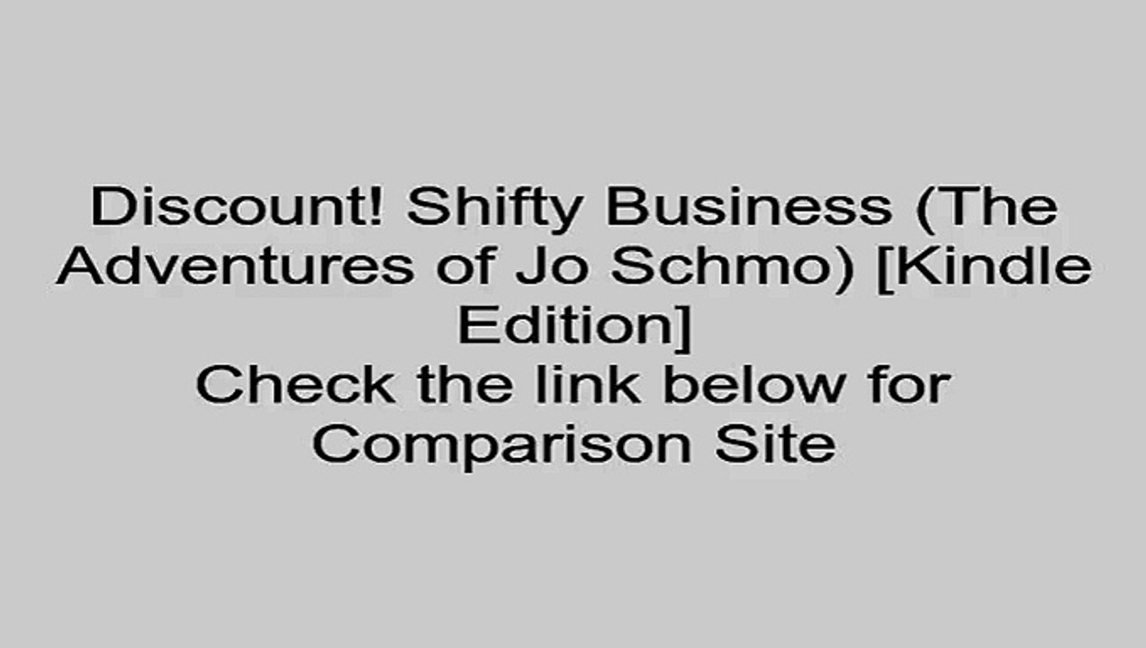 Download Shifty Business (The Adventures of Jo Schmo) [Kindle Edition] Review