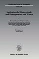 Download Institutionelle Hintergrunde und Konsequenzen von Wissen. ebook {PDF} {EPUB}