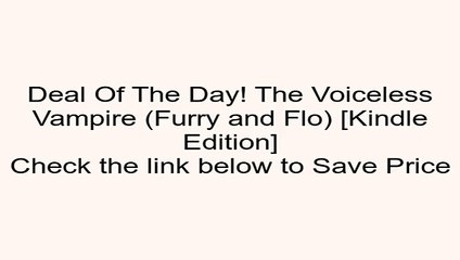 Download The Voiceless Vampire (Furry and Flo) [Kindle Edition] Review