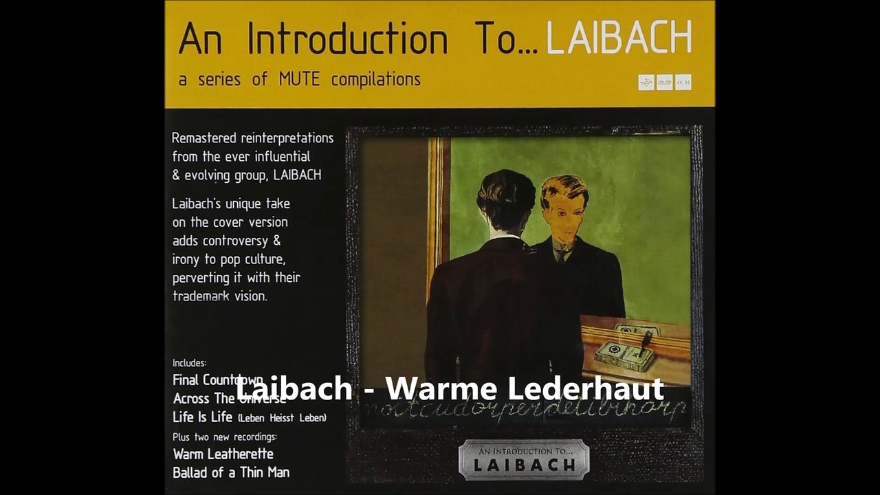 Laibach - Warme Lederhaut
