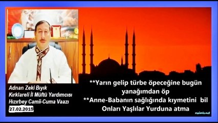 Sıradışı Müftü: Yarın Mezarında ağlayacağına Bugün Yanağını Öp