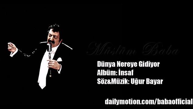 Müslüm Gürses - Dünya Nereye Gidiyor ( Orijinal Kayıt )