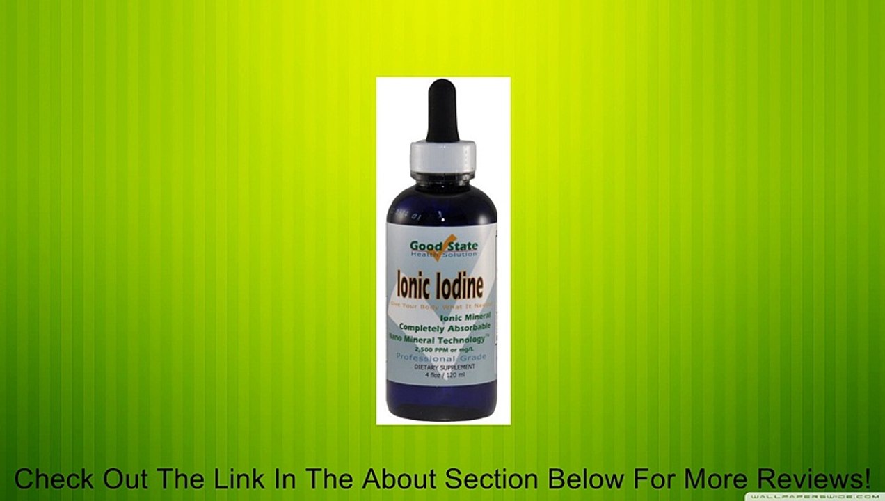 Good State - Liquid ionic iodine - 4 drops equals 500 mcg per serving - 600 total servings - 4 ounces Review