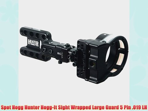 Spot Hogg Hunter Hogg-It Sight Wrapped Large Guard 5 Pin .019 LH