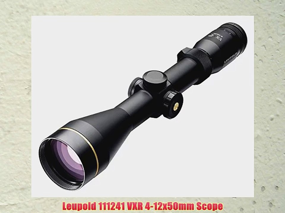 Leupold 111241 VXR 4-12x50mm Scope
