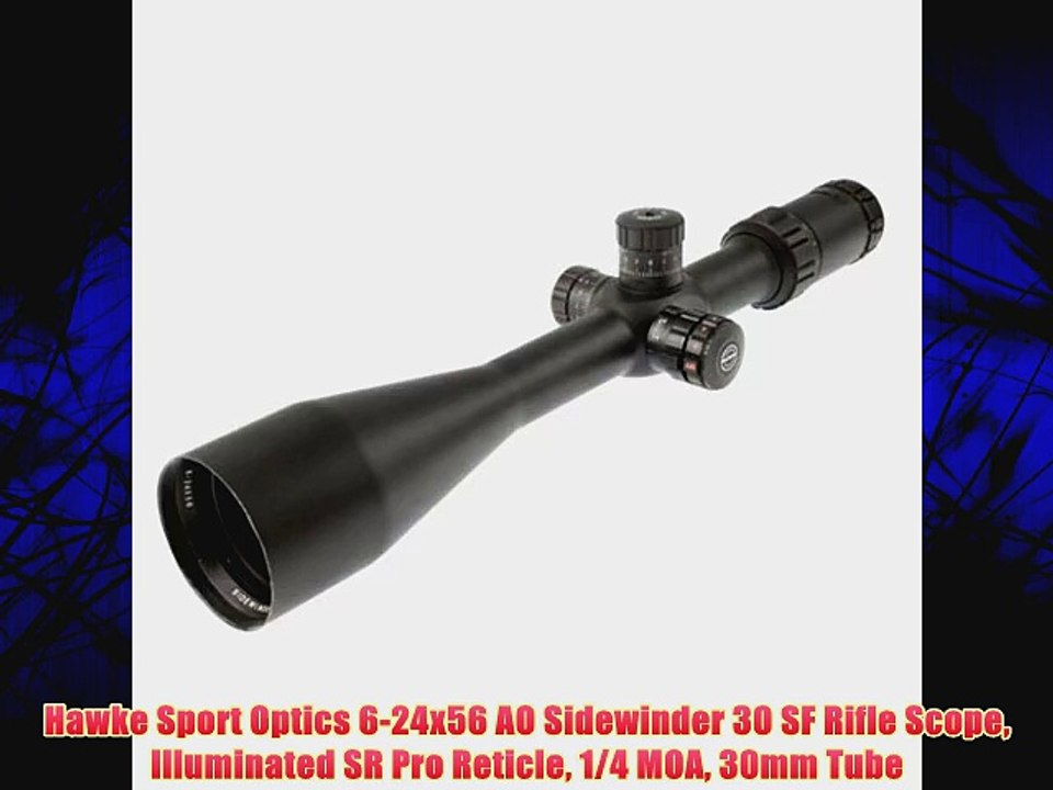 Hawke Sport Optics 6-24x56 AO Sidewinder 30 SF Rifle Scope Illuminated SR Pro Reticle 1/4 MOA