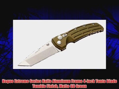 Hogue Extreme Series Knife Aluminum Frame 4-Inch Tanto Blade Tumble Finish Matte OD Green