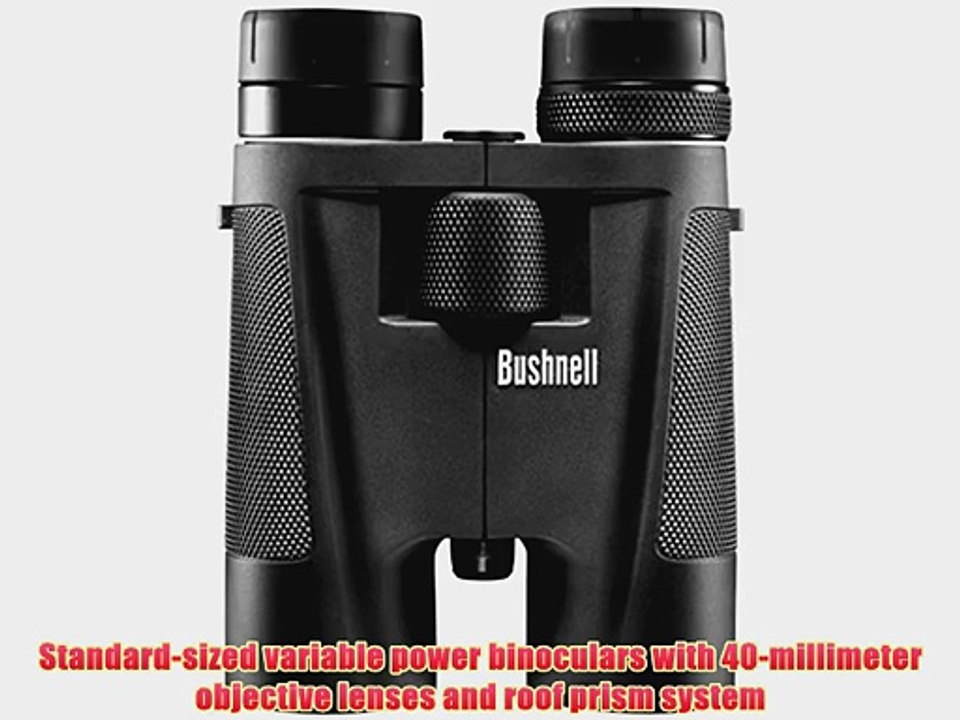 Bushnell 8-16 x 40 Zoom Powerview Roof Prism Binocular