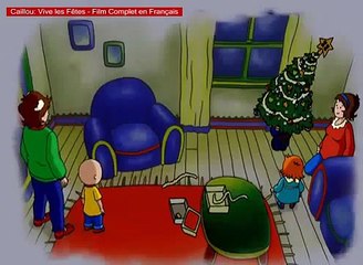 Caillou: Vive les Fêtes - Film Complet en Français