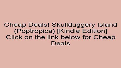 Download Skullduggery Island (Poptropica) [Kindle Edition] Review