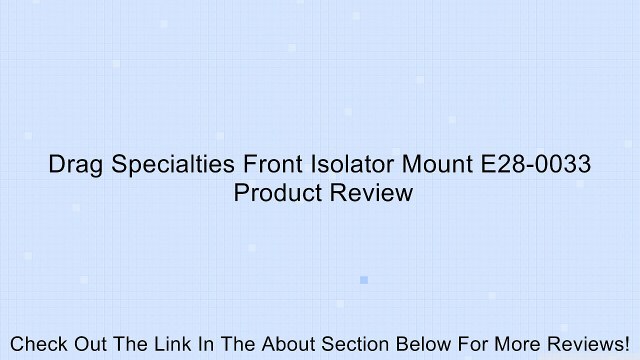 Drag Specialties Front Isolator Mount E28-0033 Review