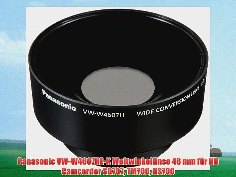 Panasonic VW-W4607HE-K Weitwinkellinse 46 mm f?r HD Camcorder SD707 TM700 HS700