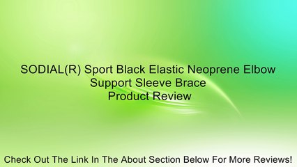 SODIAL(R) Sport Black Elastic Neoprene Elbow Support Sleeve Brace Review