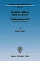 Download Rechtsfortbildung durch den EuGH. ebook {PDF} {EPUB}