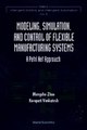 Download Modeling Simulation and Control of Flexible Manufacturing Systems ebook {PDF} {EPUB}