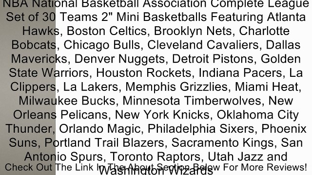 NBA National Basketball Association Complete League Set of 30 Teams 2 Mini Basketballs Featuring Atlanta Hawks, Boston Celtics, Brooklyn Nets, Charlotte Bobcats, Chicago Bulls, Cleveland Cavaliers, Dallas Mavericks, Denver Nuggets, Detroit Pistons, Golde