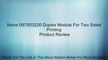Xerox 097S03220 Duplex Module For Two Sided Printing Review