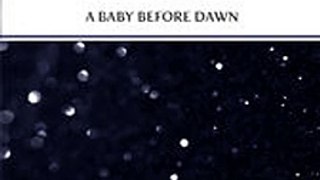 Download A Baby Before Dawn ebook {PDF} {EPUB}