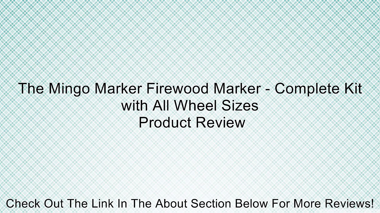 The Mingo Marker Firewood Marker - Complete Kit with All Wheel Sizes Review