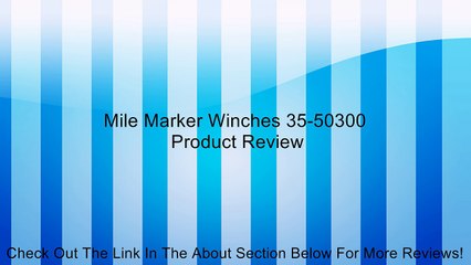 Mile Marker Winches 35-50300 Review