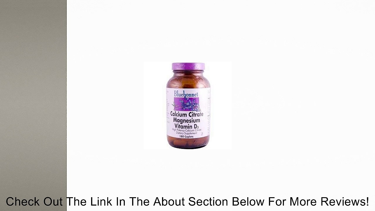 Calcium Citrate Magnesium Plus Vitamin D by Bluebonnet Review