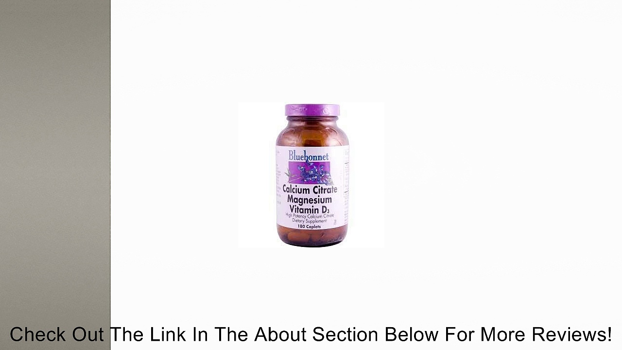 Calcium Citrate Magnesium Plus Vitamin D by Bluebonnet Review