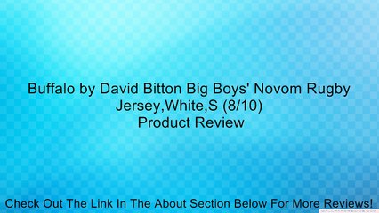 Buffalo by David Bitton Big Boys' Novom Rugby Jersey,White,S (8/10) Review