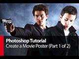 Photoshop Tutorial: Create a Movie Poster (Part 1 of 2) - PLP# 11 by Serge Ramelli