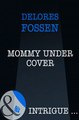 Download Mommy Under Cover Mills  Boon Intrigue ebook {PDF} {EPUB}