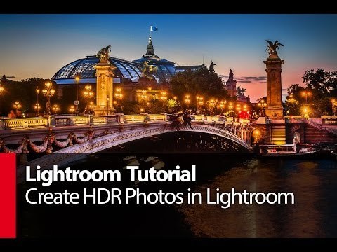 Lightroom Tutorial: Create HDR Photos in Lightroom - PLP # 6 by Serge Ramelli
