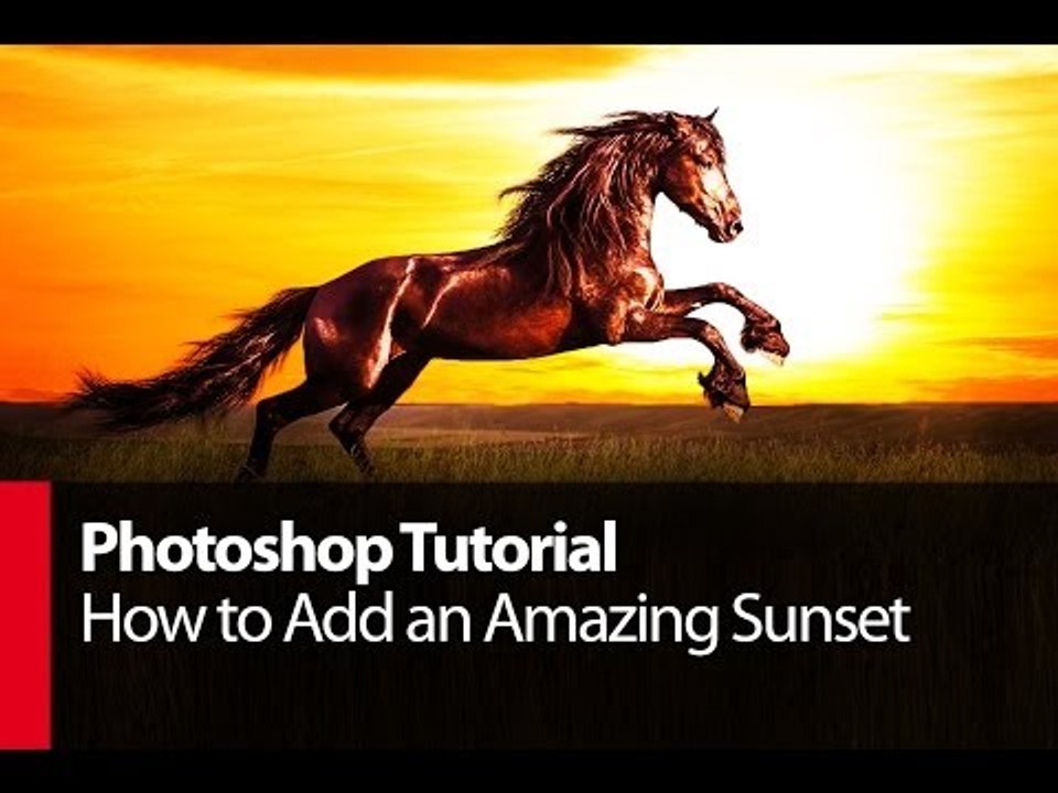 Photoshop Tutorial: How to Add an Amazing Sunset - PLP # 10 by Serge Ramelli