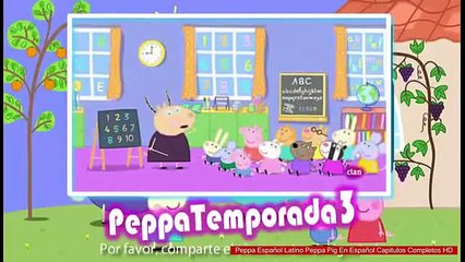 Peppa Español Latino Peppa Pig En Español Capitulos Completos HD