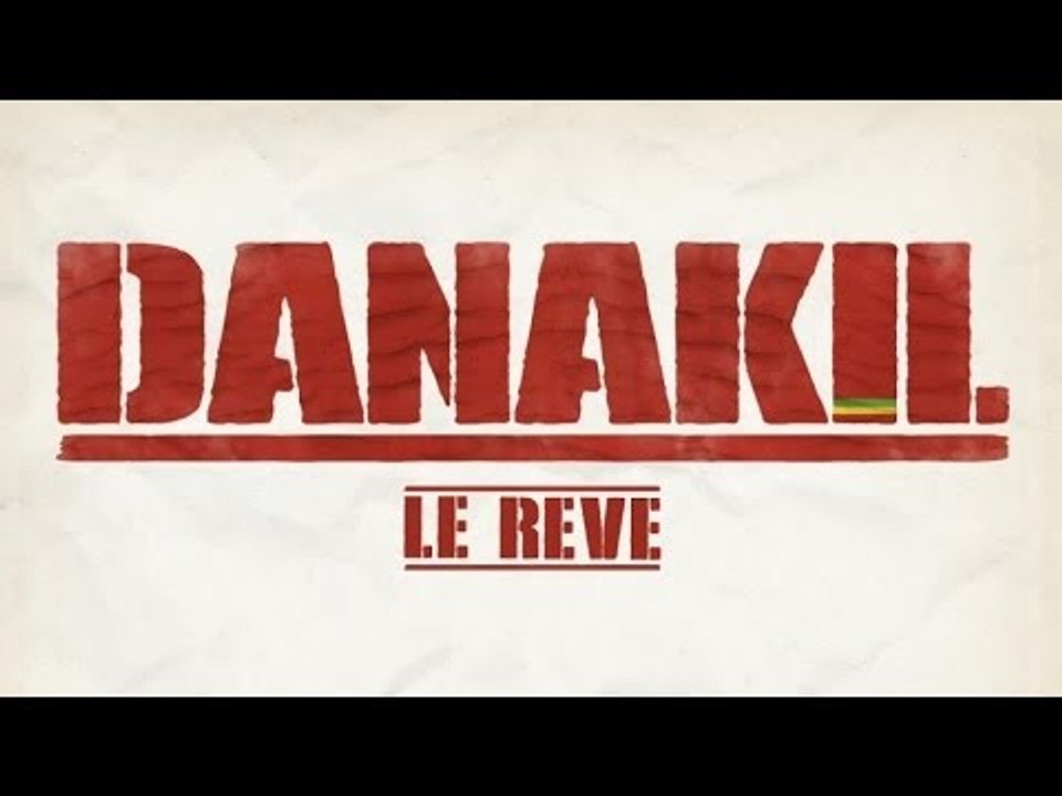 Danakil - Le rêve (Believe / Baco Records / PIAS) • CLIP OFFICIEL