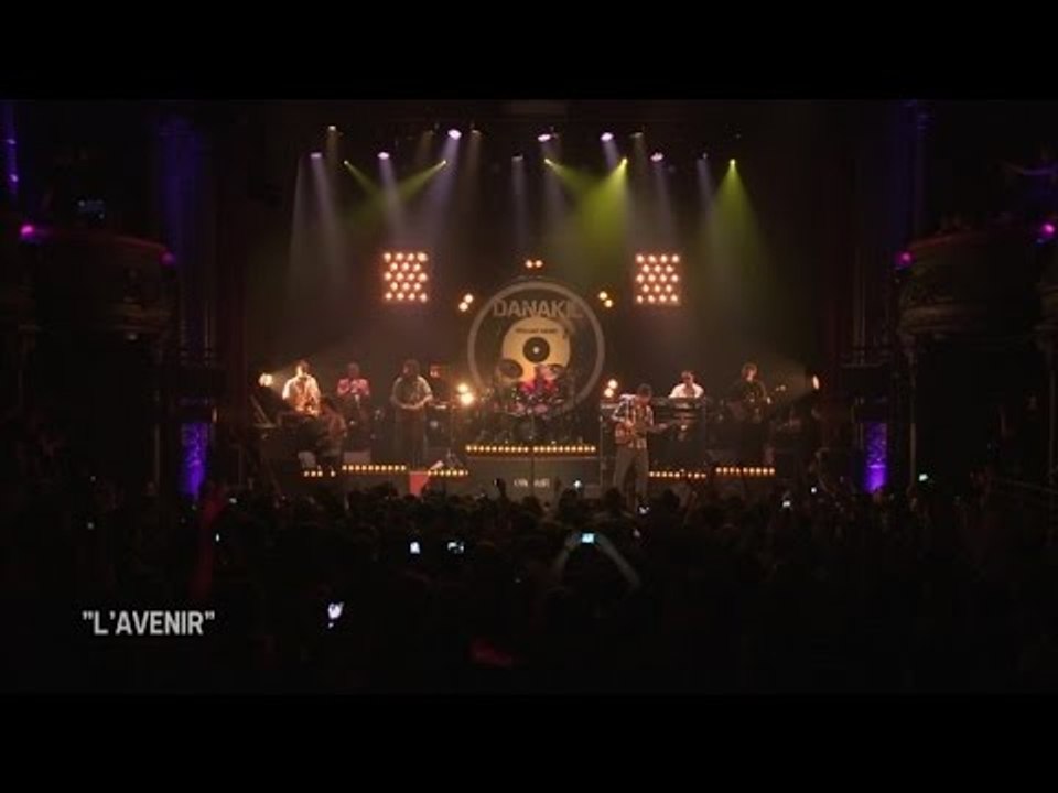 Danakil - L'avenir - Live à la Cigale