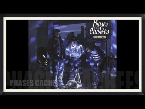 Phases Cachées - Boules à Facettes (Full Album)