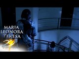 Maria Leonora Teresa (Hindi na sila mapipigilan!)
