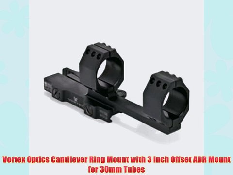 Vortex Optics Cantilever Ring Mount with 3 inch Offset ADR Mount for 30mm Tubes