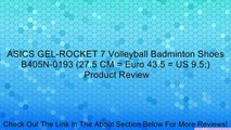 ASICS GEL-ROCKET 7 Volleyball Badminton Shoes B405N-0193 (27.5 CM = Euro 43.5 = US 9.5;) Review