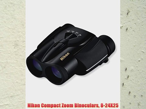 Nikon Compact Zoom Binoculars 8-24X25
