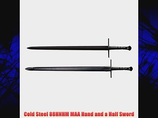 Cold Steel 88HNHM MAA Hand and a Half Sword